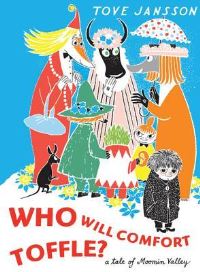 Book Cover for Who Will Comfort Toffle by Tove Jansson