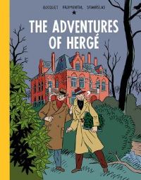 Book Cover for The Adventures of Hergé by JoséLouis Bocquet, JeanLuc Fromental