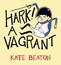 Book Cover for Hark! A Vagrant by Maryanne Bester