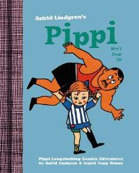 Book Cover for Pippi Won't Grow Up by Astrid Lindgren