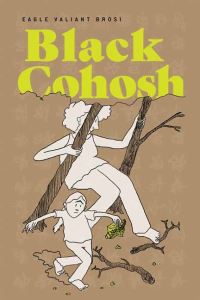 Book Cover for Black Cohosh by Eagle Valiant Brosi