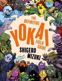 Book Cover for Definitive Yokai Field Guide, The by Shigeru Mizuki