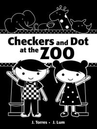 Book Cover for Checkers and Dot at the Zoo by J Torres