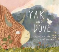 Book Cover for Yak and Dove by Kyo Maclear