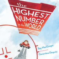 Book Cover for The Highest Number in the World by Roy MacGregor