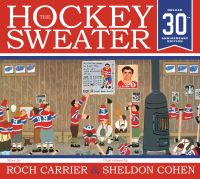 Book Cover for The Hockey Sweater, Anniversary Edition by Roch Carrier