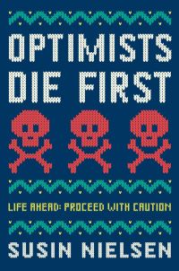 Book Cover for Optimists Die First by Susin Nielsen