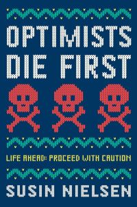 Book Cover for Optimists Die First by Susin Nielsen