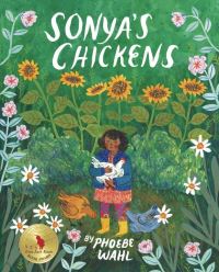 Book Cover for Sonya's Chickens by Phoebe Wahl