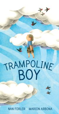Book Cover for Trampoline Boy by Nan Forler