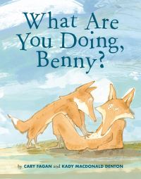 Book Cover for What Are You Doing, Benny? by Cary Fagan