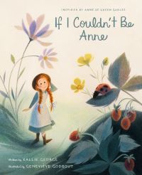 Book Cover for If I Couldn't Be Anne by K George