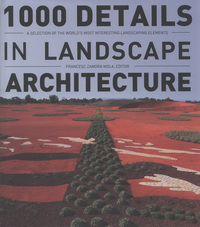 Book Cover for 1000 Details in Landscape Architecture by Francesc Zamora Mola
