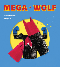 Book Cover for Mega Wolf by Séverine Vidal
