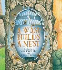 Book Cover for A Wasp Builds a Nest by Kate Scarborough