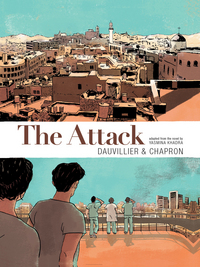 Book Cover for The Attack by Loïc Dauvillier, Yasmina Khadra