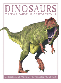 Book Cover for Dinosaurs of the Middle Cretaceous by David West