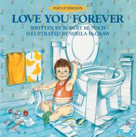 Book Cover for Love You Forever by Robert N Munsch, Bruce Foster
