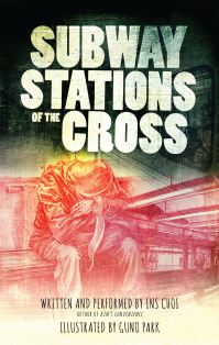 Book Cover for Subway Stations of the Cross by Ins Choi