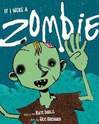 Book Cover for If I Were a Zombie by Kate Inglis