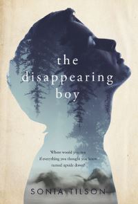 Book Cover for The Disappearing Boy by Sonia Tilson