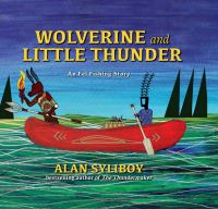 Book Cover for Wolverine and Little Thunder by Alan Syliboy