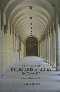 Book Cover for Fifty Years of Religious Studies in Canada by Harold Coward