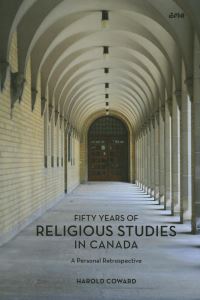 Book Cover for Fifty Years of Religious Studies in Canada by Harold Coward