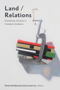 Book Cover for Land/relations by Smaro Kamboureli, Larissa Lai
