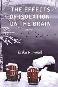Book Cover for The Effects of Isolation on the Brain by Professor of History Erika Rummel