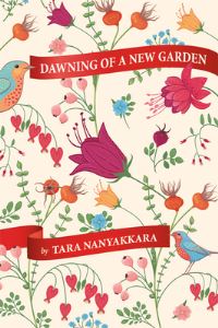 Book Cover for Dawning of a New Garden by Tara Nanayakkara
