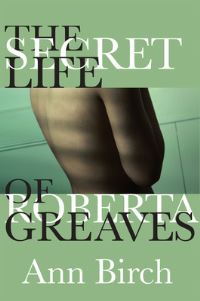 Book Cover for The Secret Life of Roberta Greaves by Ann Birch