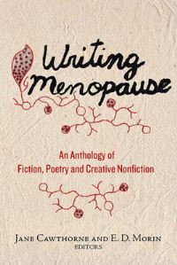 Book Cover for Writing Menopause by Jane Cawthorne, E D Morin