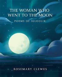 Book Cover for The Woman Who Went to the Moon by Rosemary Clewes