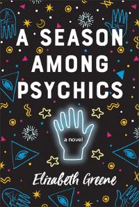 Book Cover for A Season Among Psychics by Elizabeth Greene
