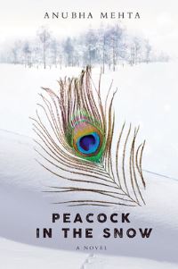 Book Cover for Peacock in the Snow by Anubha Mehta