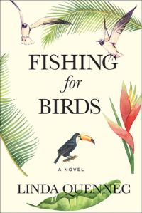 Book Cover for Fishing for Birds by Linda Quennec