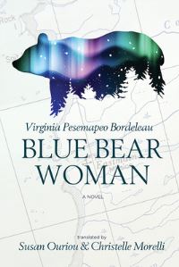 Book Cover for Blue Bear Woman by Virginia Bordeleau