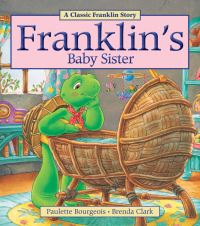 Book Cover for Franklin's Baby Sister by Paulette Bourgeois