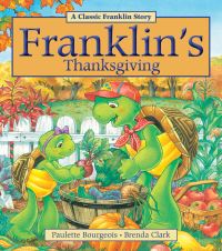 Book Cover for Franklin's Thanksgiving by Paulette Bourgeois