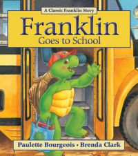 Book Cover for Franklin Goes to School by Paulette Bourgeois