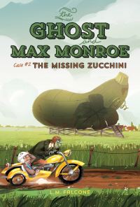 Book Cover for The Ghost and Max Monroe, Case #2 by LM Falcone