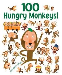 Book Cover for 100 Hungry Monkeys! by Masayuki Sebe