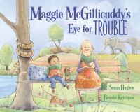 Book Cover for Maggie McGillicuddy's Eye for Trouble by Susan Hughes