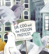 Book Cover for Dr. Coo and the Pigeon Protest by Kass Reich