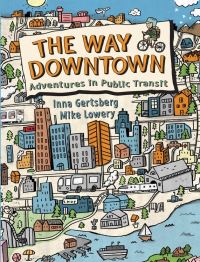 Book Cover for The Way Downtown by Inna Gertsberg