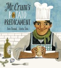 Book Cover for Mr. Crum's Potato Predicament by Anne Renaud
