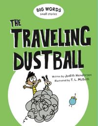 Book Cover for The Traveling Dustball by Judith Henderson