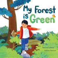 Book Cover for My Forest Is Green by Darren Lebeuf