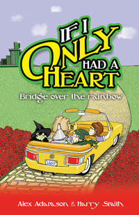 Book Cover for If I Only Had a Heart by Alex Adamson, Harry Smith